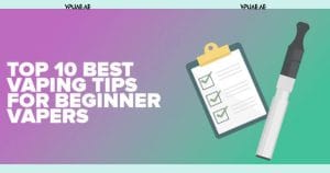 10 Essential Vaping Tips Before You Start