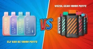 Elf Bar BC 10000 Puffs vs VOZOL Gear 10000 Puffs Disposable Vape in Dubai